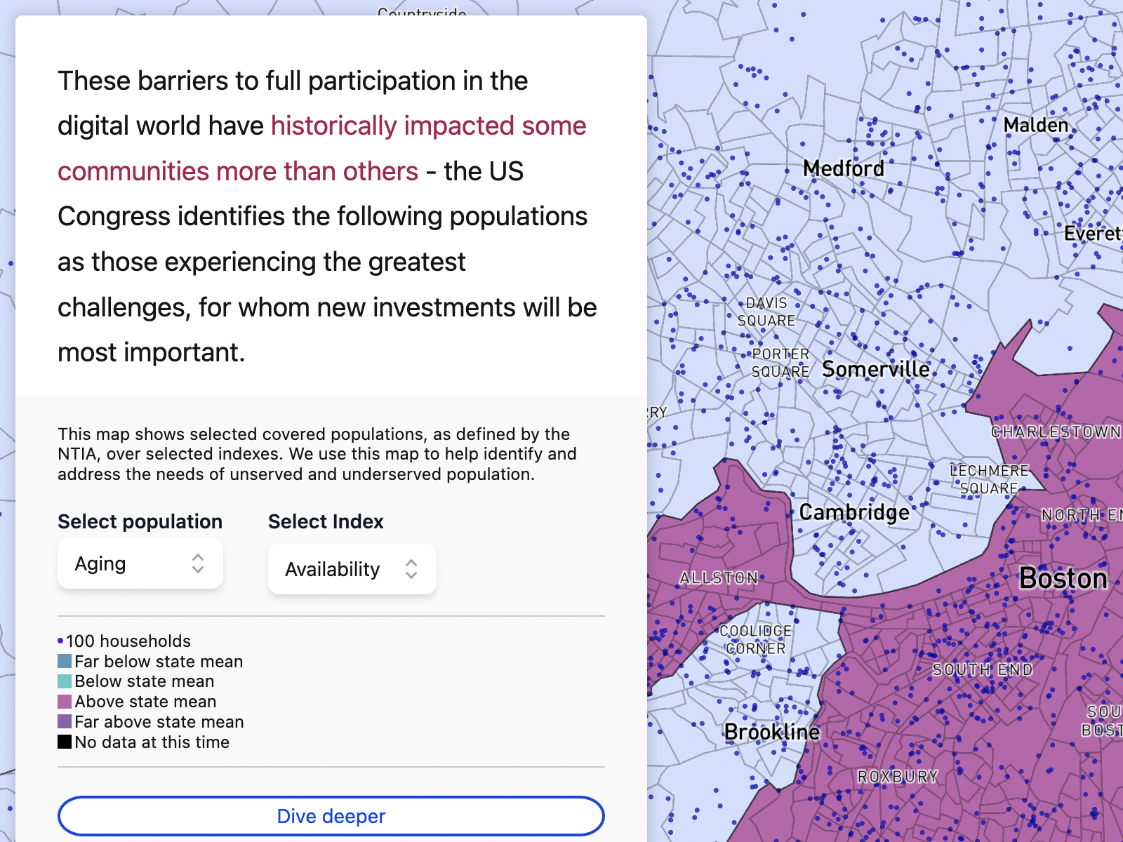a screenshot of the dashboard with a map of boston the text reads: "Others find it difficult to afford broadband services, often cutting their budget for groceries, medication, or other essentials in order to afford internet service or even just a smartphone data plan. Map shows an affordability index for each census tract. Blue tracts are below the state mean (more affordable), and purple tracts are above the state mean (less affordable). The higher the score the bigger the affordability gap, which highlights the need for broadband affordability resources. Far below state mean Below state mean Above state mean Far above state mean No data at this time