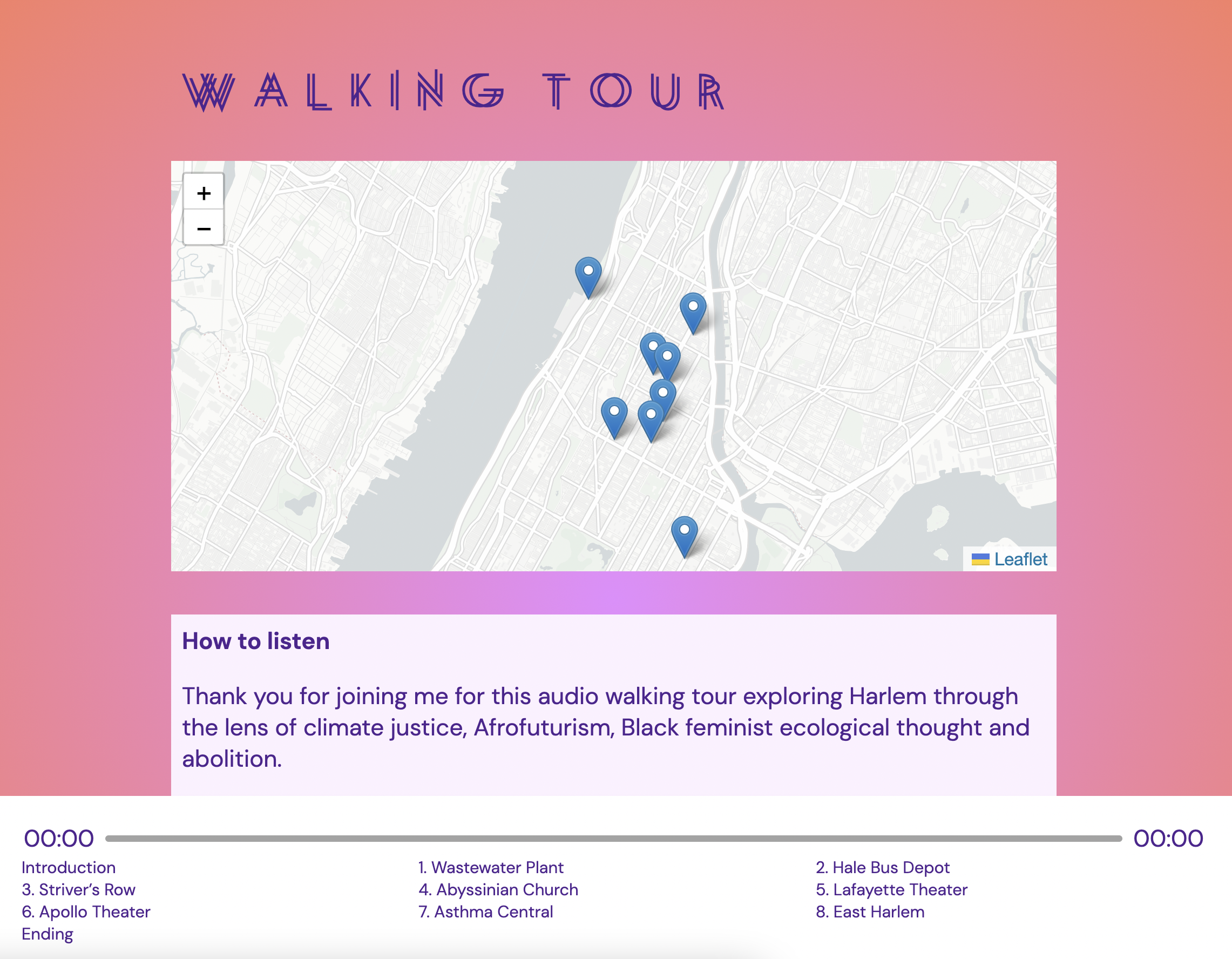 a screenshot of the Walking Tour. Main text reads: "How to listen Thank you for joining me for this audio walking tour exploring Harlem through the lens of climate justice, Afrofuturism, Black feminist ecological thought and abolition."